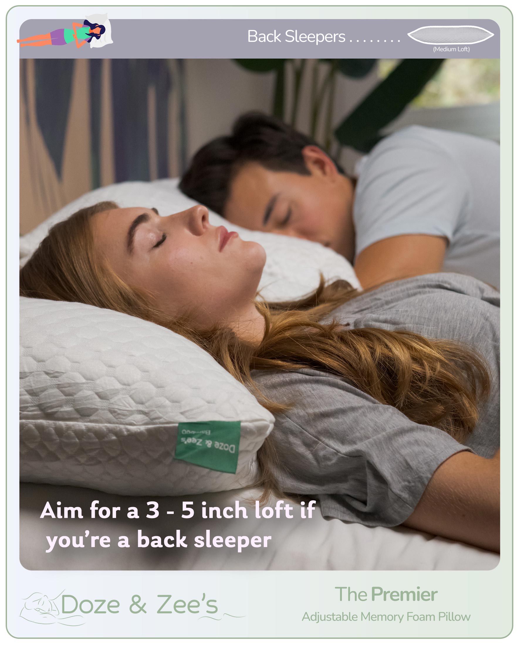 Aim for a medium, 3-5 inch loft if you're a back sleeper.